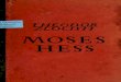 Zlocisti, Theodor - Moses Hess. Der Vorkämpfer des Sozialismus und Zionismus. 1812 - 1875