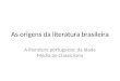 As Origens Da Literatura Brasileira