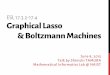 ESL 17.3.2-17.4: Graphical Lasso and Boltzmann Machines