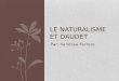 Naturalisme et Daudet