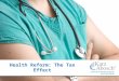 Healthcare Reform: An Update and It's Tax Effect on Your Firm