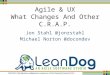 Agile & UX What changes and other C.R.A.P