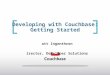 Developing with Couchbase_Getting_started_Tokyo_2014