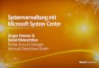 Systemverwaltung mit Microsoft System Center