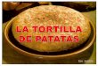 La Tortilla De Patatas