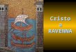 Ravenna   3