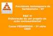 Pac II  Projetos