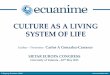 Culture as a living system of life