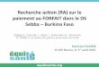Recherche action (RA) sur le paiement au FORFAIT dans le DS Sebba – Burkina Faso