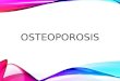 Osteoporosis (1)