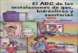 El ABC de Las Instalaciones ede Gas Hidraulicas y Sanitarias Gilberto Enriquez Harper