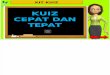 Slaid Kit Kuiz Cepat Tepat Tahun 2