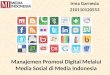Manajemen Promosi Digital Melalui Media Sosial Di Media