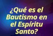 Tema N 03 Que Es Bautismo en El Espiritu Santo