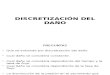 Clase 6 - Discretización Del Daño