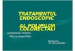 Tratamentul Endoscopic