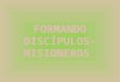 FORMAR-DISCIPULOS-MISIONEROS (1).pptx