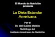 La Dieta Estandard Americana.ppt