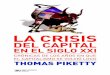 La Crisis Del Capital en El Siglo XXI - Piketty, Thomas