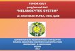 Tumor Kulit (Melanocytes System)1
