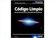Código Limpio Manual de Estilo Para El Desarrollo Ágil de Software (Spanish 2012)