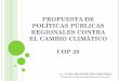 Propuesta de Politica Pub. Reg. Contra El Cambio Climatico