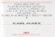 Elementos Fundamentales Para La Crítica de La Economía Política (Grundrisse), Tomo I-Marx, Karl