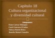 Cultura organizacional y diversidad cultural