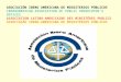 ASOCIACIÓN IBERO AMERICANA DE MINISTERIOS PÚBLICOS IBEROAMERICAN ASSOCIATION OF PUBLIC PROSECUTOR’S OFFICES ASSOCIATION LATINO-AMERICAINE DES MINISTÈRES