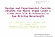 Design and Experimental Considerations for Multi-stage Laser Driven Particle Accelerator at 1μm Driving Wavelength Y.Y. Lin( 林元堯）, A.C. Chiang （蔣安忠）, Y.C