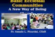 Basic Ecclesial Communities A New Way of Being Church Fr. Amado L. Picardal, CSsR