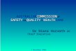 AUSTRALIANCOMMISSION ON SAFETY AND QUALITY IN HEALTHCARE 1 COMMISSION ON SAFETY AND QUALITY IN HEALTH AUSTRALIAN COMMISSION ON SAFETY AND QUALITY IN HEALTH