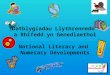 Datblygiadau Llythrennedd a Rhifedd yn Genedlaethol National Literacy and Numeracy Developments