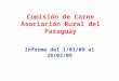 Comisión de Carne Asociación Rural del Paraguay Informe del 1/01/09 al 28/02/09