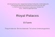 Royal Palaces 8 Form Подготовила: Богословская Татьяна Александровна. МУНИЦИПАЛЬНОЕ ОБЩЕОБРАЗОВАТЕЛЬНОЕ УЧРЕЖДЕНИЕ