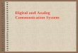 1 Digital and Analog Communication System. 2 References 1. 《现代通信原理》 曹志刚 清华大学出版社 2. 《通信原理》 樊昌信 国防工业出版社 Chapter One
