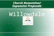Church Renovation/ Expansion Proposals Willowdale
