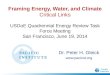 Framing Energy, Water, and Climate Critical Links USDoE Quadrennial Energy Review Task Force Meeting San Francisco, June 19, 2014 Dr. Peter H. Gleick 