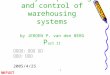 NKFUST 1 A literature survey on planning and control of warehousing systems by JEROEN P. van den BERG P art II 指導老師：林燦煌 博士 報告者：梁士明 2005/4/25