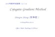 Cojugate Gradient Method Zhengru Zhang ( 张争茹 ) zrzhang@bnu.edu.cn Office: Math. Building 413(West) 2010 年教学实践周 7.12-7.16