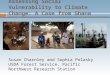 Assessing Social Vulnerability to Climate Change: A Case from Ghana Susan Charnley and Sophia Polasky USDA Forest Service, Pacific Northwest Research Station