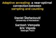 Adaptive annealing: a near-optimal connection between sampling and counting Daniel Štefankovi č (University of Rochester) Santosh Vempala Eric Vigoda (Georgia