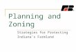 Planning and Zoning Strategies for Protecting Indiana’s Farmland