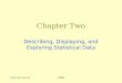 03/05/2003 Week #2 ±”¯¼ Chapter Two Describing, Displaying, and Exploring Statistical Data