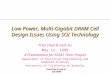 Fred Chen & Lixin Su SOI DRAM Low Power, Multi-Gigabit DRAM Cell Design Issues Using SOI Technology Fred Chen & Lixin Su May 12, 1999 A Presentation for