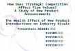 How Does Strategic Competition Affect Firm Values? A Study of New Product Announcements The Wealth Effect of New Product Introductions on Industry Rivals