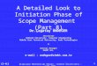CS-413 1 A Detailed Look to Initiation Phase of Scope Management (Part 8) Bilgisayar Mühendisliği Bölümü – Bilkent Üniversitesi – Fall 2009 Dr.Çağatay