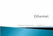 Network Fundamentals – Chapter 9.  Meng-identify dasar karakteristik media jaringan yang digunakan di Ethernet.  Menjabarkan fitur physical and data