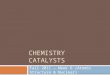 CHEMISTRY CATALYSTS Fall 2011 – Week 6 (Atomic Structure & Nuclear)