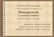 PowerPoint Presentation to Accompany Chapter 4 of Management Canadian Edition Schermerhorn  Wright Prepared by:Michael K. McCuddy Adapted by: Lynda Anstett